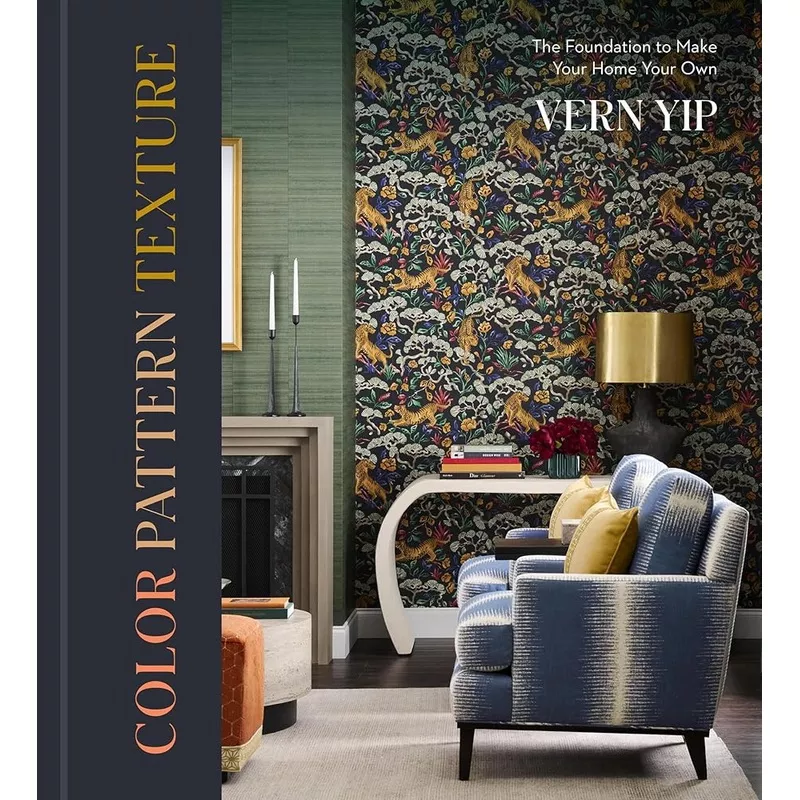 (10/14/25 PREORDER) Color Pattern Texture: The Foundation to Make Your Home Your Own